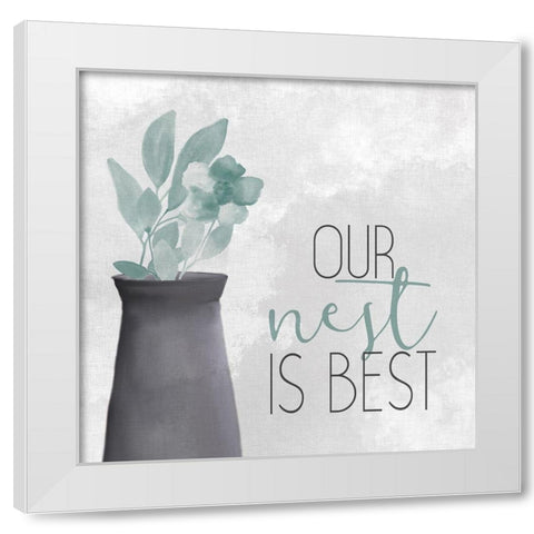 Our Nest White Modern Wood Framed Art Print by Kimberly, Allen