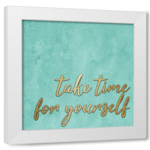 Take Time White Modern Wood Framed Art Print by Kimberly, Allen
