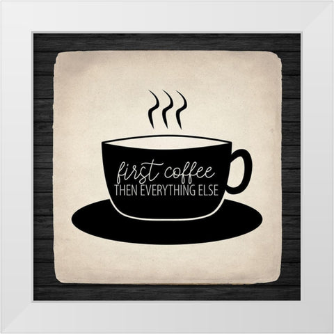 First Coffee 2 White Modern Wood Framed Art Print by Allen, Kimberly