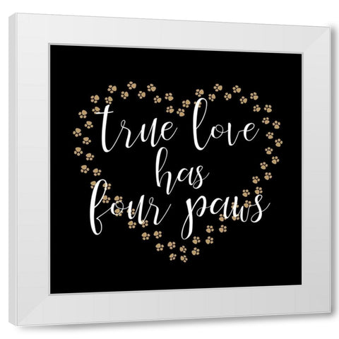 True Love Paws White Modern Wood Framed Art Print by Allen, Kimberly