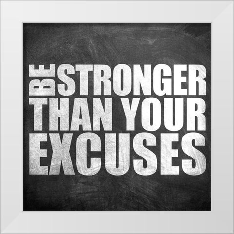 Be Stronger White Modern Wood Framed Art Print by Allen, Kimberly
