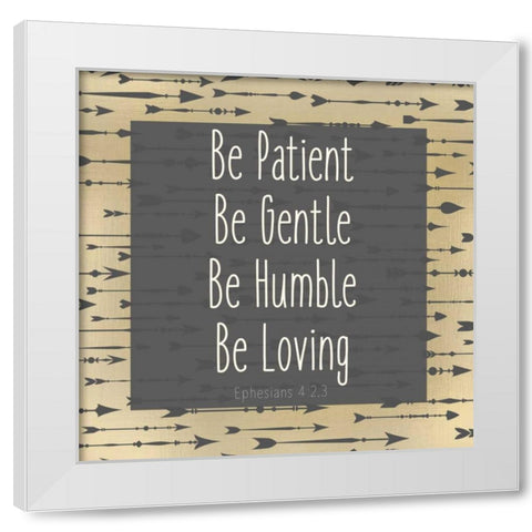 Ephesians 4 White Modern Wood Framed Art Print by Allen, Kimberly