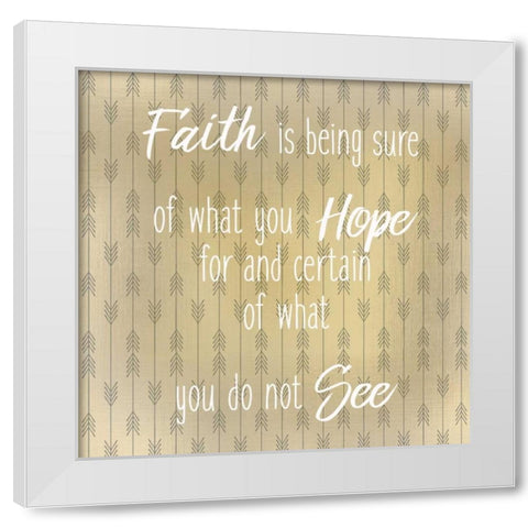 Faith Is White Modern Wood Framed Art Print by Allen, Kimberly