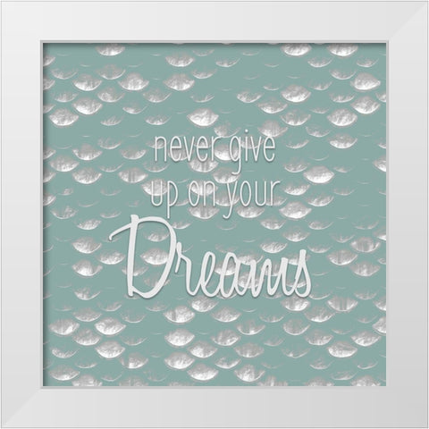 Never Give Up White Modern Wood Framed Art Print by Kimberly, Allen