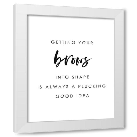 Brows Into Shape White Modern Wood Framed Art Print by Straatsma, Leah