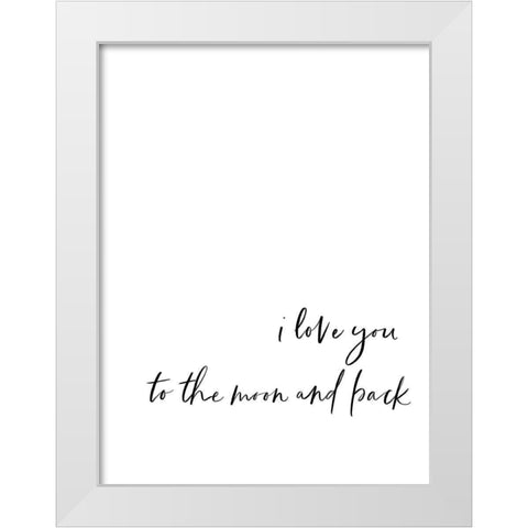 Love Moon Back Script Hand 1 White Modern Wood Framed Art Print by Straatsma, Leah