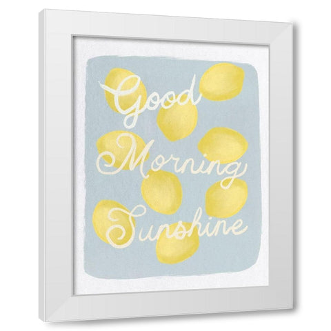 Good Morning Sunshine Lemons White Modern Wood Framed Art Print by Straatsma, Leah