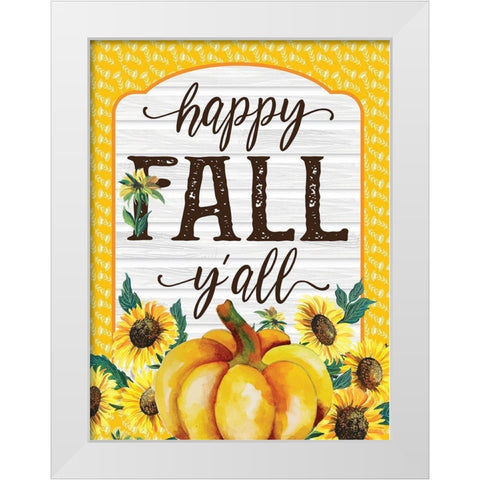 Happy Fall Yall White Modern Wood Framed Art Print by Hogan, Melody