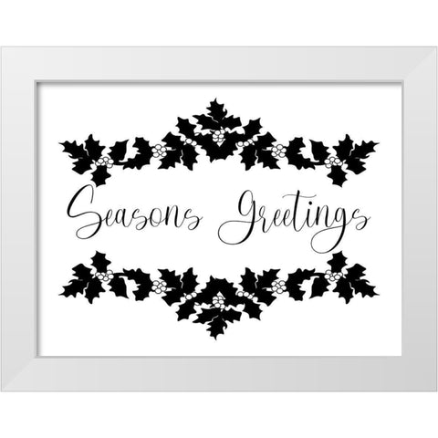 Seasons Greetings Holly White Modern Wood Framed Art Print by Prime, Marcus