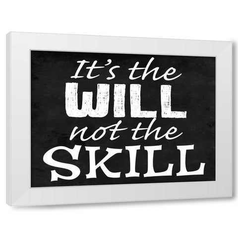 Will Skill 2 White Modern Wood Framed Art Print by Prime, Marcus