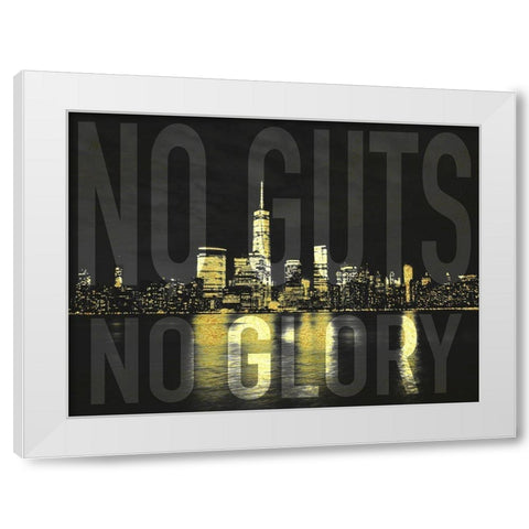 No Guts No Glory White Modern Wood Framed Art Print by Prime, Marcus