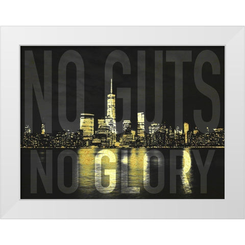 No Guts No Glory White Modern Wood Framed Art Print by Prime, Marcus