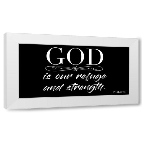 Refuge And Strength White Modern Wood Framed Art Print by Prime, Marcus