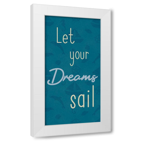 Dreams Sail 1 White Modern Wood Framed Art Print by Prime, Marcus