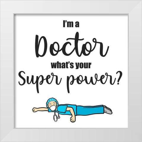 Super Doctor White Modern Wood Framed Art Print by Prime, Marcus