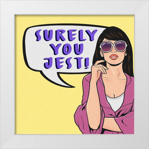 Surely You Jest 2 White Modern Wood Framed Art Print by Prime, Marcus