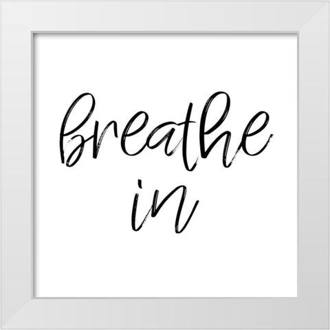 Breathe In 2 White Modern Wood Framed Art Print by Prime, Marcus