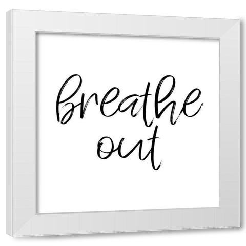 Breathe Out White Modern Wood Framed Art Print by Prime, Marcus