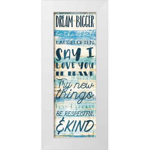 Dream Bigger White Modern Wood Framed Art Print by Villa, Mlli