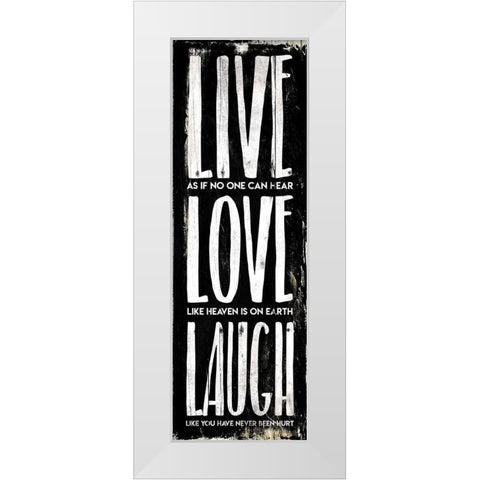 Live Love Laugh White Modern Wood Framed Art Print by Villa, Mlli