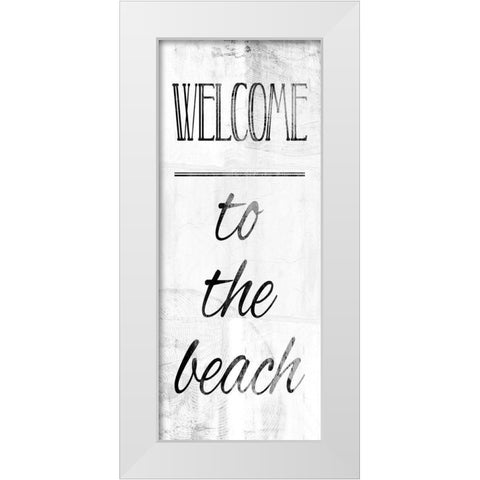 Welcome To The Beach Bw White Modern Wood Framed Art Print by Villa, Mlli