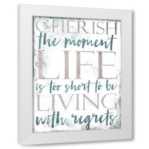 Cherish Life White Modern Wood Framed Art Print by Villa, Mlli