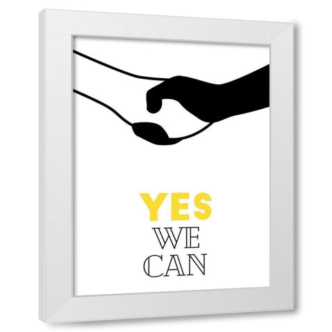 Yes We Can White Modern Wood Framed Art Print by Villa, Mlli