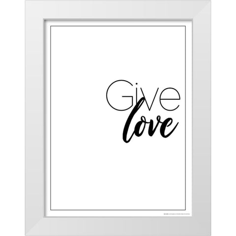 Give Love White Modern Wood Framed Art Print by Villa, Mlli