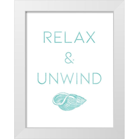 Relax And Unwind White Modern Wood Framed Art Print by Villa, Mlli