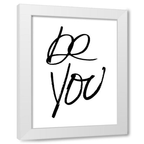 Be You White Modern Wood Framed Art Print by Villa, Mlli