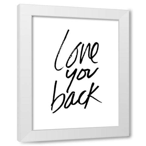 Love You Back White Modern Wood Framed Art Print by Villa, Mlli
