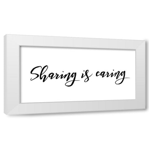 Sharing Is Caring White Modern Wood Framed Art Print by Villa, Mlli