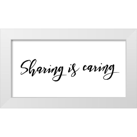 Sharing Is Caring White Modern Wood Framed Art Print by Villa, Mlli