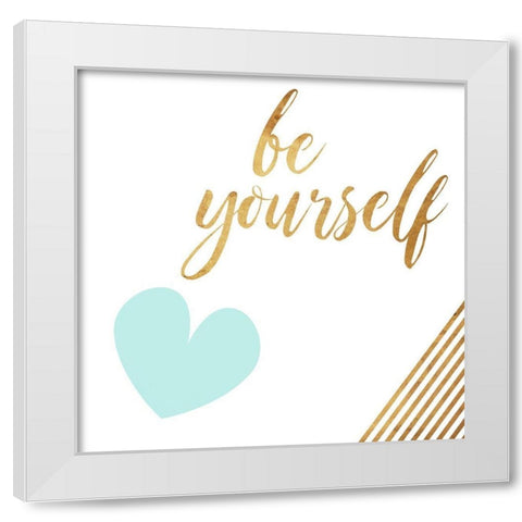 Be Yourself Heart Teal White Modern Wood Framed Art Print by Villa, Mlli