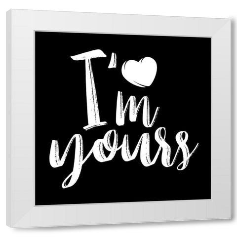 Im Yours White Modern Wood Framed Art Print by Villa, Mlli