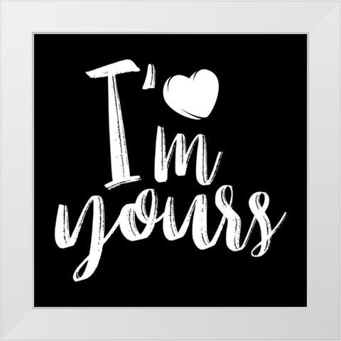 Im Yours White Modern Wood Framed Art Print by Villa, Mlli