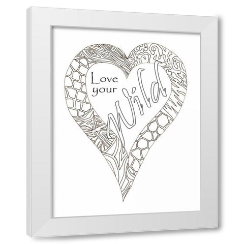 Heart Love Your Wild 2 White Modern Wood Framed Art Print by Pearson, Debbie