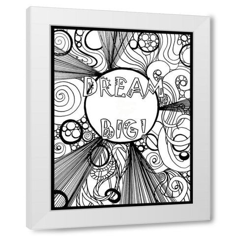 Dream Big White Modern Wood Framed Art Print by Pearson, Debbie