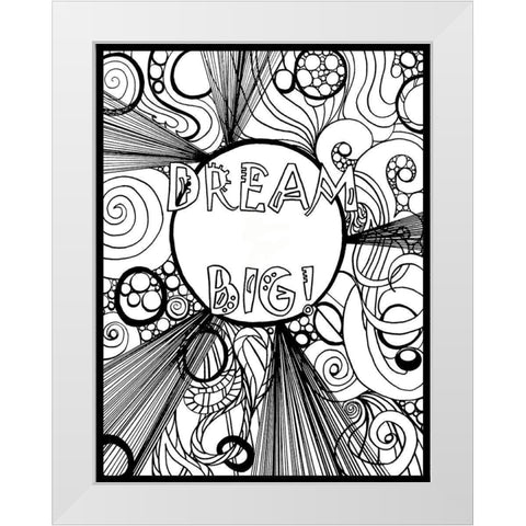 Dream Big White Modern Wood Framed Art Print by Pearson, Debbie