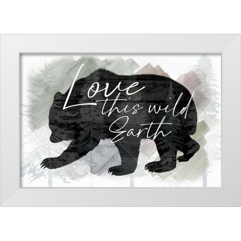 Love This Wild Earth White Modern Wood Framed Art Print by Lula Bijoux and Company