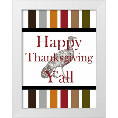 Happy Thanksgiving Yall White Modern Wood Framed Art Print by Lewis, Sheldon