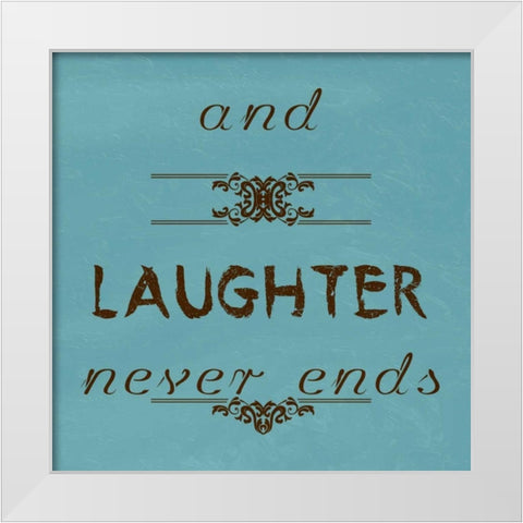 Laughter Never Ends White Modern Wood Framed Art Print by Lewis, Sheldon