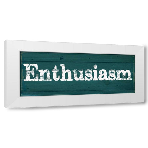 ENTHUSIASM White Modern Wood Framed Art Print by Greene, Taylor