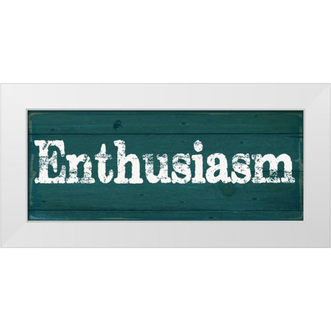 ENTHUSIASM White Modern Wood Framed Art Print by Greene, Taylor
