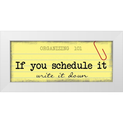 Write It Down White Modern Wood Framed Art Print by Greene, Taylor