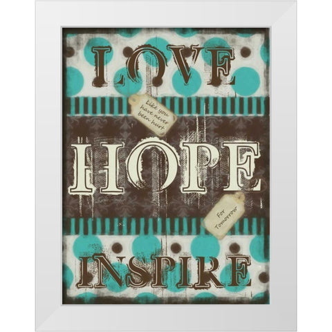 LOVE HOPE INSPIRE White Modern Wood Framed Art Print by Greene, Taylor