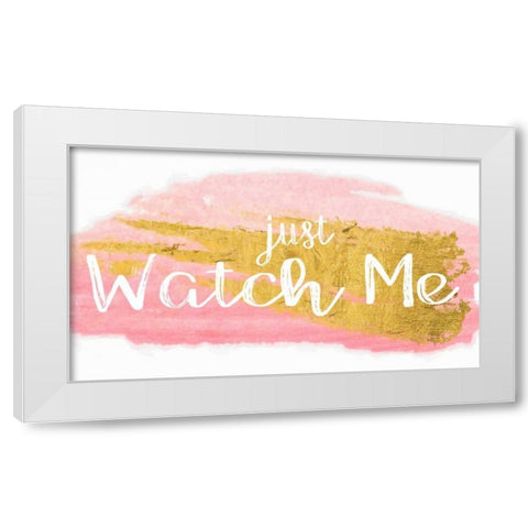 Watch Me White Modern Wood Framed Art Print by Greene, Taylor