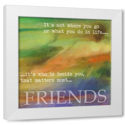 FRIENDS White Modern Wood Framed Art Print by Greene, Taylor