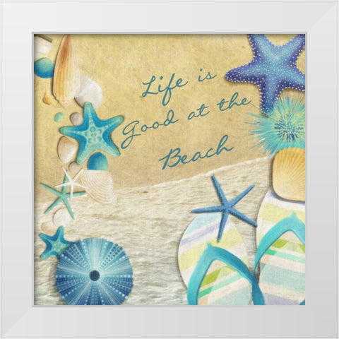 Life Is Good At The Beach White Modern Wood Framed Art Print by Greene, Taylor