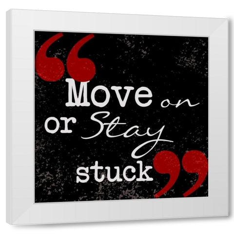 Move On White Modern Wood Framed Art Print by Greene, Taylor